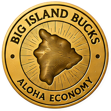 Big Island Bucks — Aloha Economy
